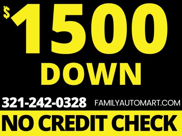 $1500 DOWN - NO CREDIT CHECK!!