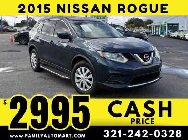 2015 NISSAN ROGUE - CASH PRICE $2995!