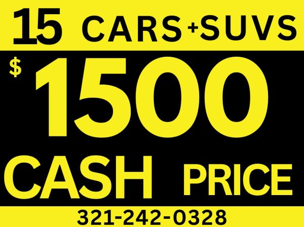 CASH CARS!  15 FOR  $1500 CASH PRICE!