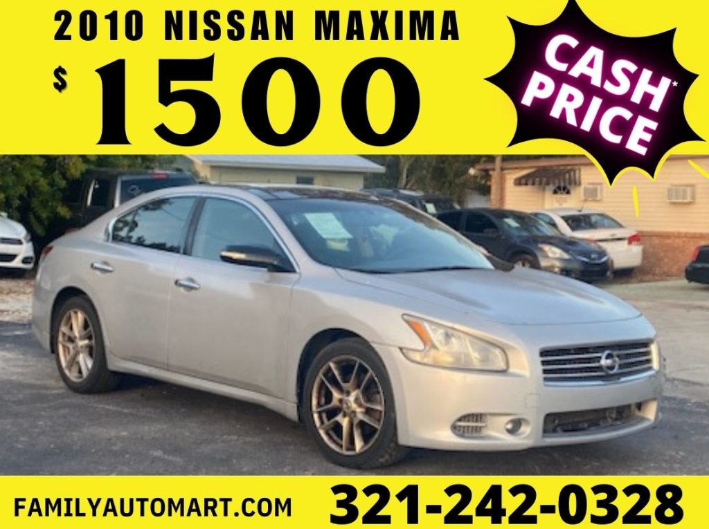 2010 NISSAN MAXIMA CASH PRICE 1500 Family Auto Mart