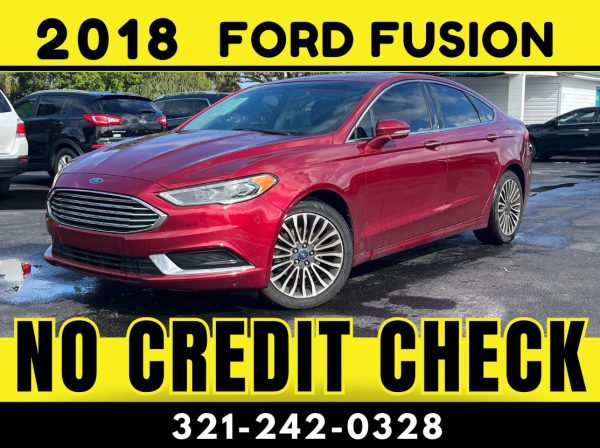 2018 FORD FUSION -  NO CREDIT CHECK!!