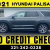 2021 HYUNDAI PALISADE  -  NO CREDIT CHECK! - Image 3