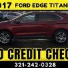 2017 FORD EDGE TITANIUM  - NO CREDIT CHECK!! - Image 3