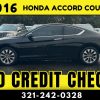 2016 HONDA ACCORD COUPE EXL  -   NO CREDIT CHECK!!! - Image 3