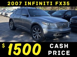 2007 INFINITI FX 35 - $1500 CASH PRICE!