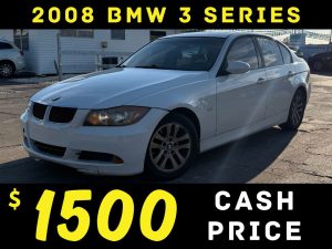 2007 BMW 3-SERIES - $1500 CASH PRICE!!