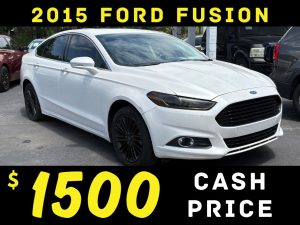 2015 FORD FUSION - $1500 CASH PRICE!!