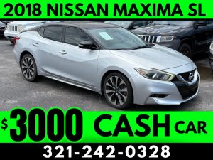 CASH CAR! 2018 NISSAN MAXIMA - $3000 PRICE!