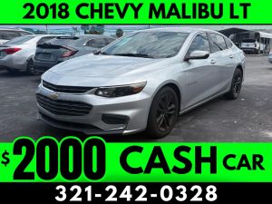 CASH CAR! 2018 CHEVY MALIBU - $2000 PRICE!