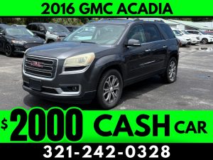 2016 GMC ACADIA! - $2000 CASH PRICE!