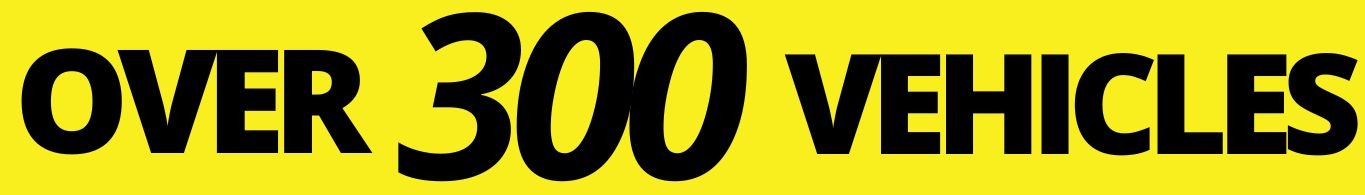 Over 300 Vehicles