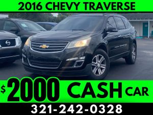 2016 CHEVY TRAVERSE! - $2000 CASH CAR!