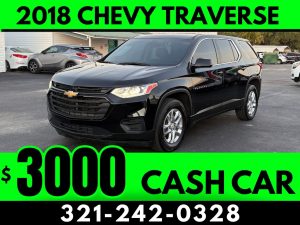 CASH CAR! 2018 CHEVY TRAVERSE 3RD ROW - $3000 PRICE!