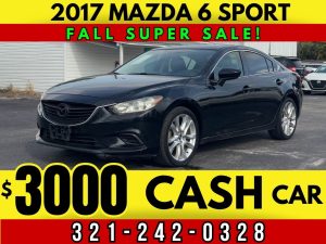 CASH CAR! 2017 MAZDA 6 SPORT! - $3000 CASH PRICE!