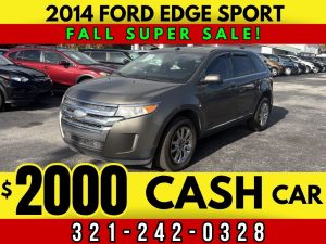 CASH CAR! - 2014 FORD EDGE SPORT! - $2000 CASH PRICE!