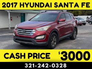 2017 HYUNDAI SANTA FE - $3000 CASH PRICE!