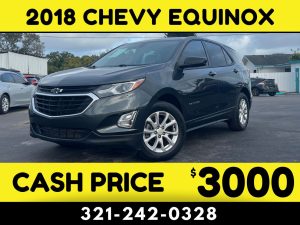 2018 CHEVY EQUINOX - $3000 CASH CAR!
