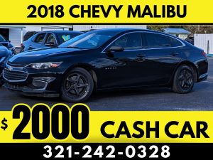 2018 CHEVY MALIBU - $2000 CASH CAR!